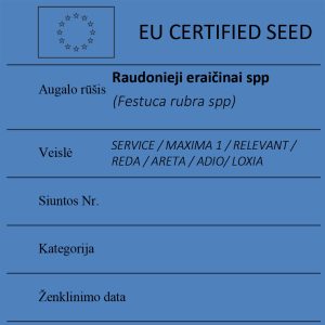 Raudonieji eraičinai spp Festuca rubra spp sertifikuotos seklos etikete